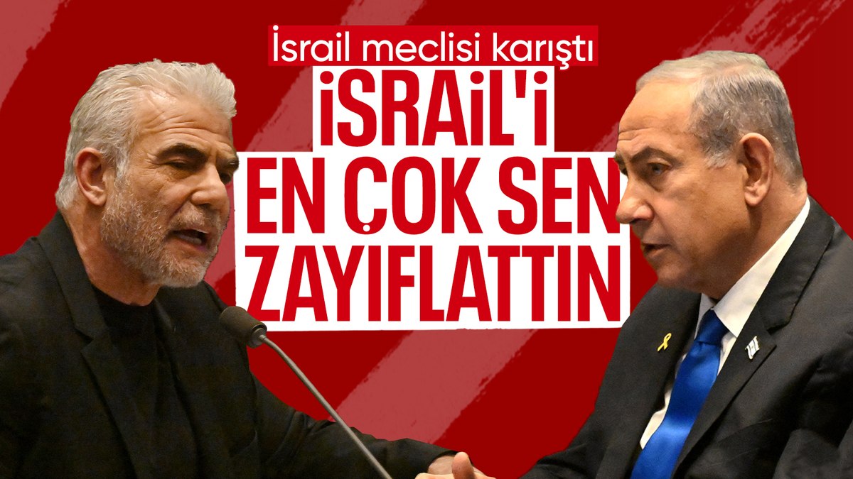 İsrail parlamentosunda gerginlik: Lapid’den Netanyahu’ya ağır sözler